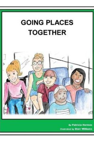Cover of Story Book 17 Going Places Together