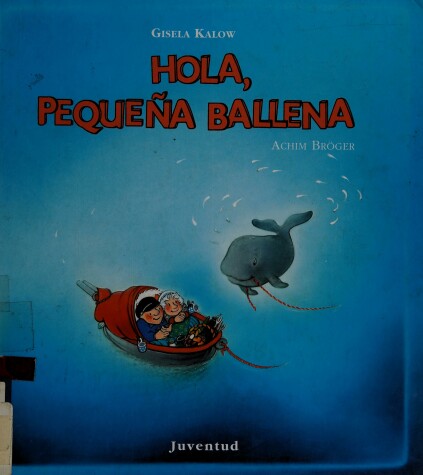 Book cover for Hola Pequena Ballena