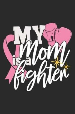 Cover of My Mom is a Fighter