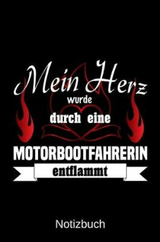 Cover of Mein Herz wurde durch eine Motorbootfahrerin entflammt