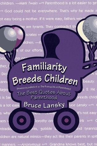 Cover of Familiarity Breeds Children