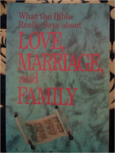 Book cover for What the Bible Really Says about Love, Marriage, and Family