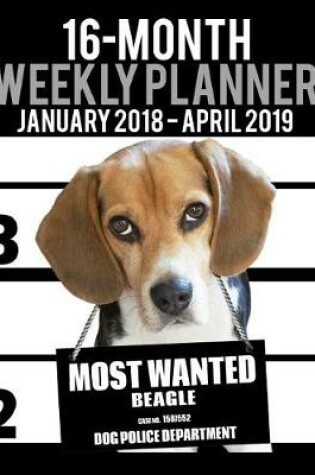 Cover of 2018-2019 Weekly Planner - Most Wanted Beagle