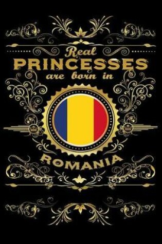 Cover of Real Princesses Are Born in Romania