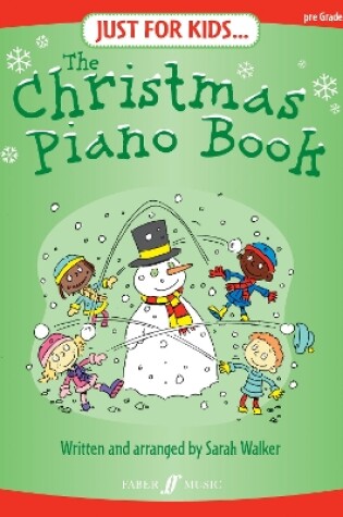 Cover of Just For Kids... The Christmas Piano Book