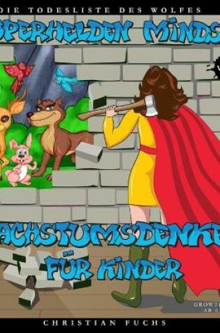 Cover of Superhelden Mindset - Wachstumsdenken fur Kinder Vol.2