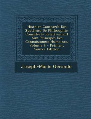 Book cover for Histoire Comparee Des Systemes de Philosophie