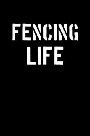 Cover of Fencing Life