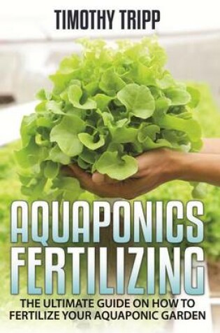 Cover of Aquaponics Fertilizing