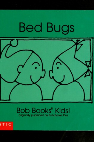 Cover of Bob Books Kids! Bed Bugs