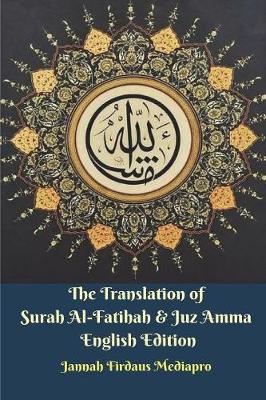 Book cover for The Translation of Surah Al-Fatihah and Juz Amma English Edition