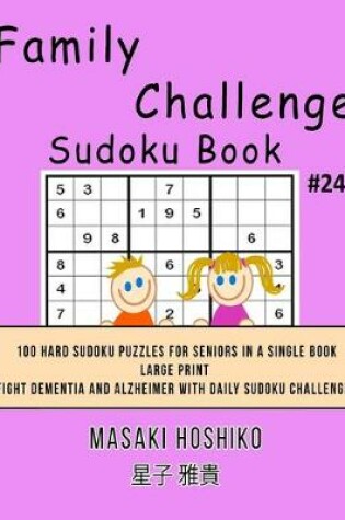 Cover of Family Challenge Sudoku Book #24