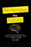 Book cover for Remember the Future