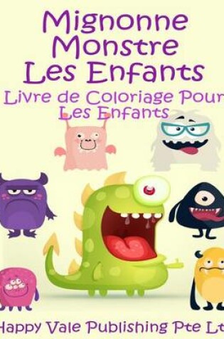 Cover of Mignonne Monstre Les Enfants