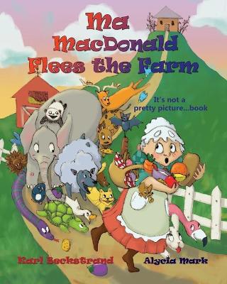 Book cover for Ma MacDonald Flees the Farm