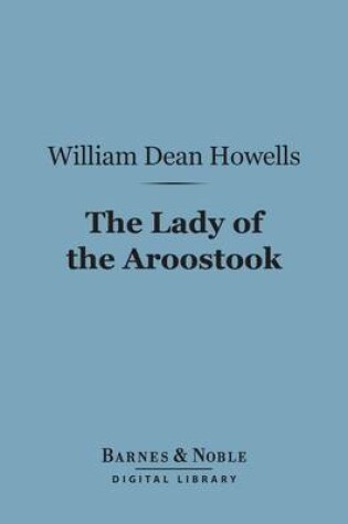 Cover of The Lady of the Aroostook (Barnes & Noble Digital Library)