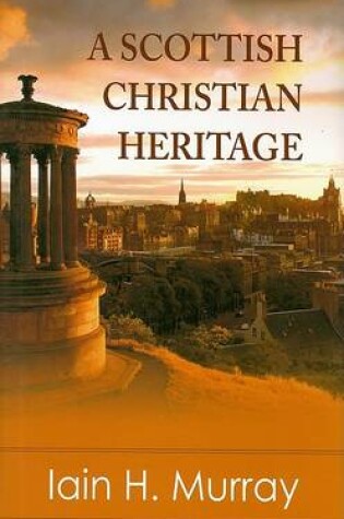 Cover of A Scottish Christian Heritage