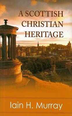 Book cover for A Scottish Christian Heritage