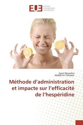 Cover of Methode D Administration Et Impacte Sur L Efficacite de L Hesperidine