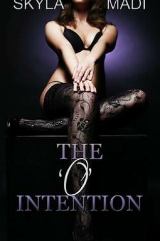 Cover of The O Intention