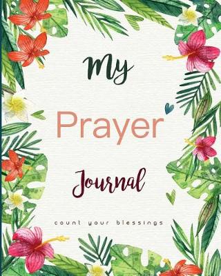 Book cover for My Prayer Journal Count your Blessings