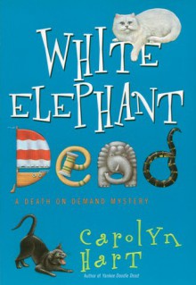Book cover for White Elephant Dead