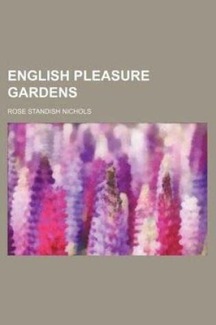 Cover of English Pleasure Gardens