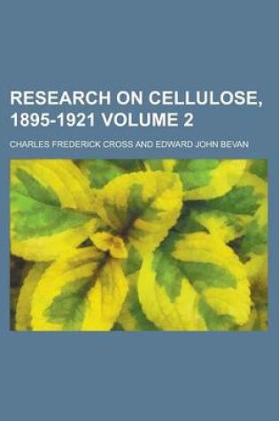 Cover of Research on Cellulose, 1895-1921 Volume 2