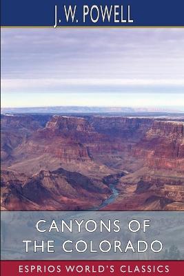 Book cover for Canyons of the Colorado (Esprios Classics)