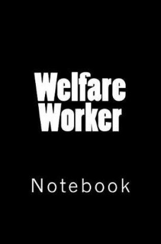 Cover of Welfare Worker