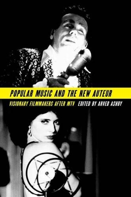 Book cover for Popular Music and the New Auteur