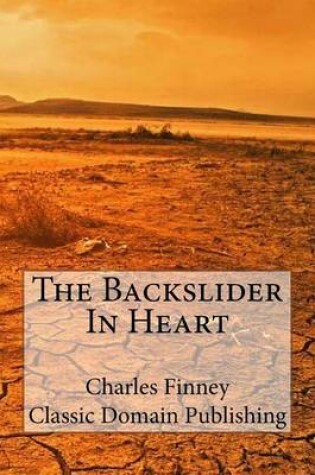 Cover of The Backslider In Heart