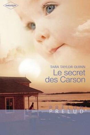 Cover of Le Secret Des Carson (Harlequin Prelud')