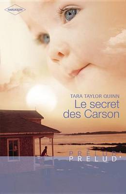 Book cover for Le Secret Des Carson (Harlequin Prelud')