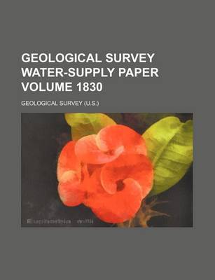 Book cover for Geological Survey Water-Supply Paper Volume 1830