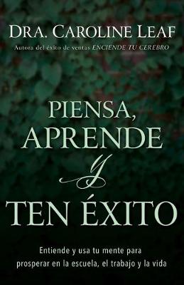 Book cover for Piensa, Aprende Y Ten Exito