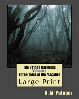 Book cover for The Path to Darkness Volume 1