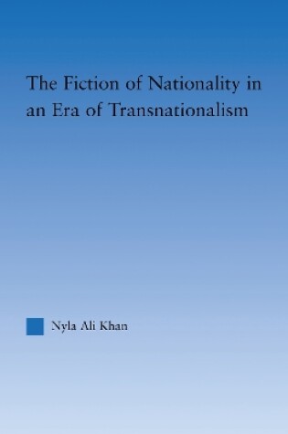 Cover of The Fiction of Nationality in an Era of Transnationalism
