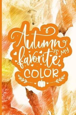 Book cover for Autumn Is My Favorite Color