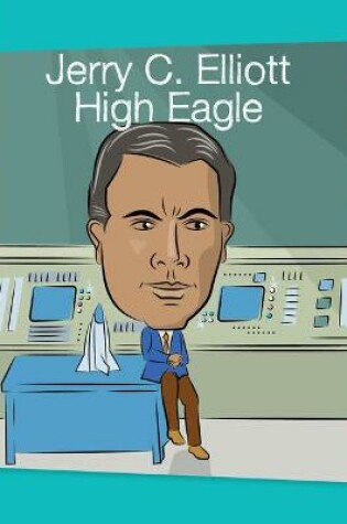 Cover of Jerry C. Elliott High Eagle