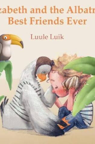 Cover of Elizabeth and the Albatross