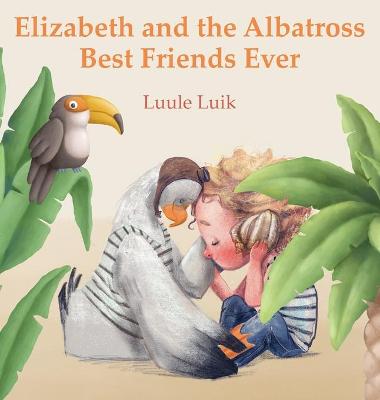 Book cover for Elizabeth and the Albatross