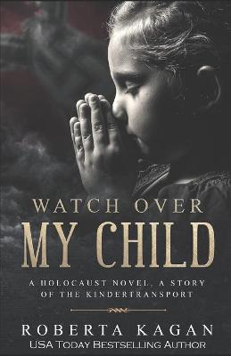 Cover of Watch Over My Child