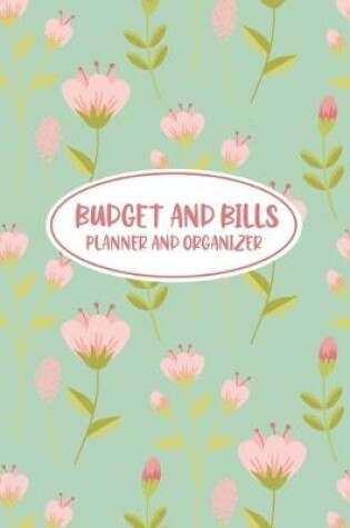 Cover of Budget and Bills Planner and Organizer