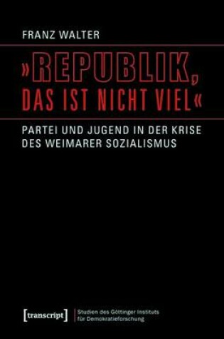 Cover of "Republik, Das Ist Nicht Viel"