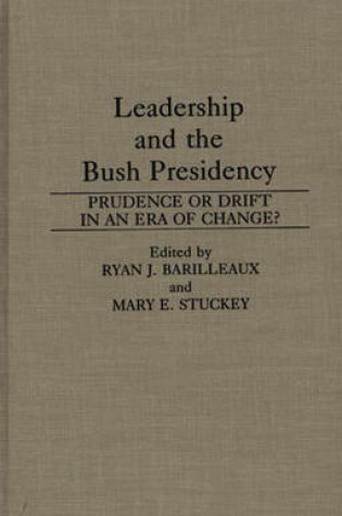 Cover of Leadership and the Bush Presidency