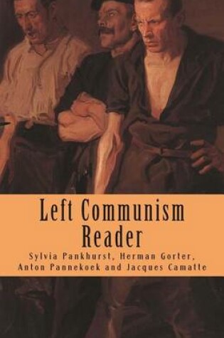 Cover of Left Communism Reader