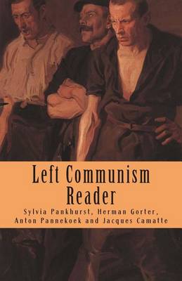 Book cover for Left Communism Reader
