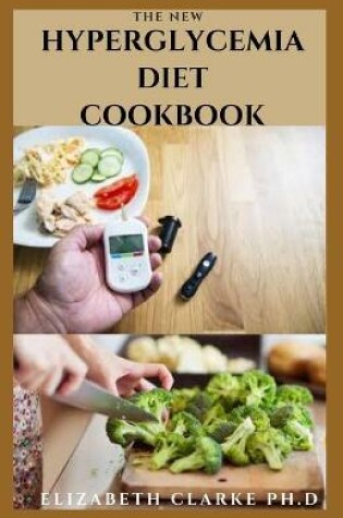 Cover of The New Hyperglycemia Diet Cookbook