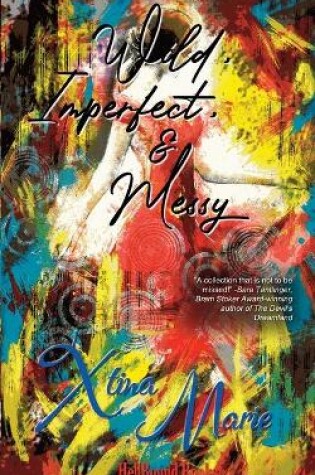 Cover of Wild, Imperfect & Messy